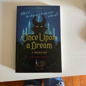 Once upon a dream: Liz braswell